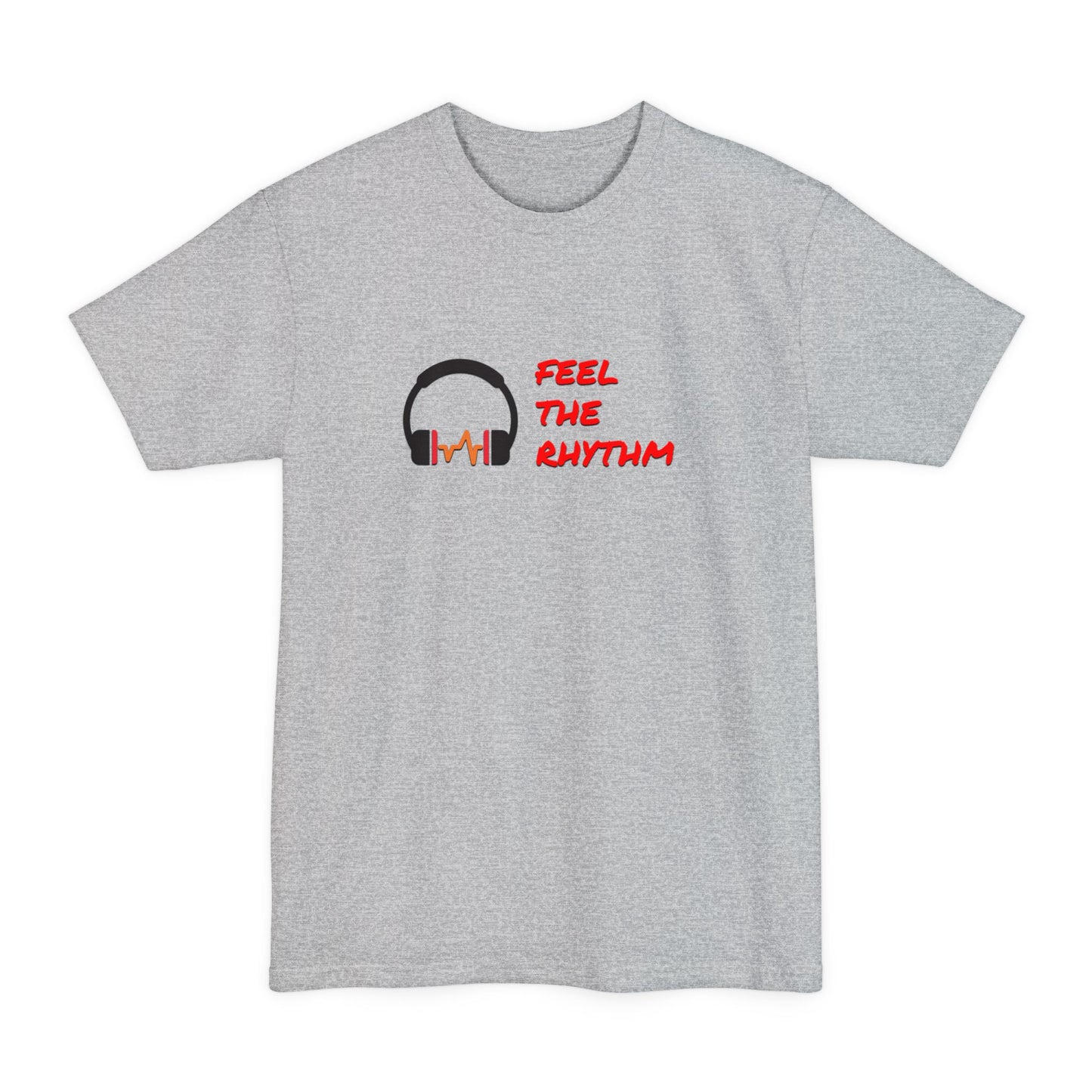 Feel the Rhythm Headphones Tall T‑Shirt | Music Lover Graphic Tee