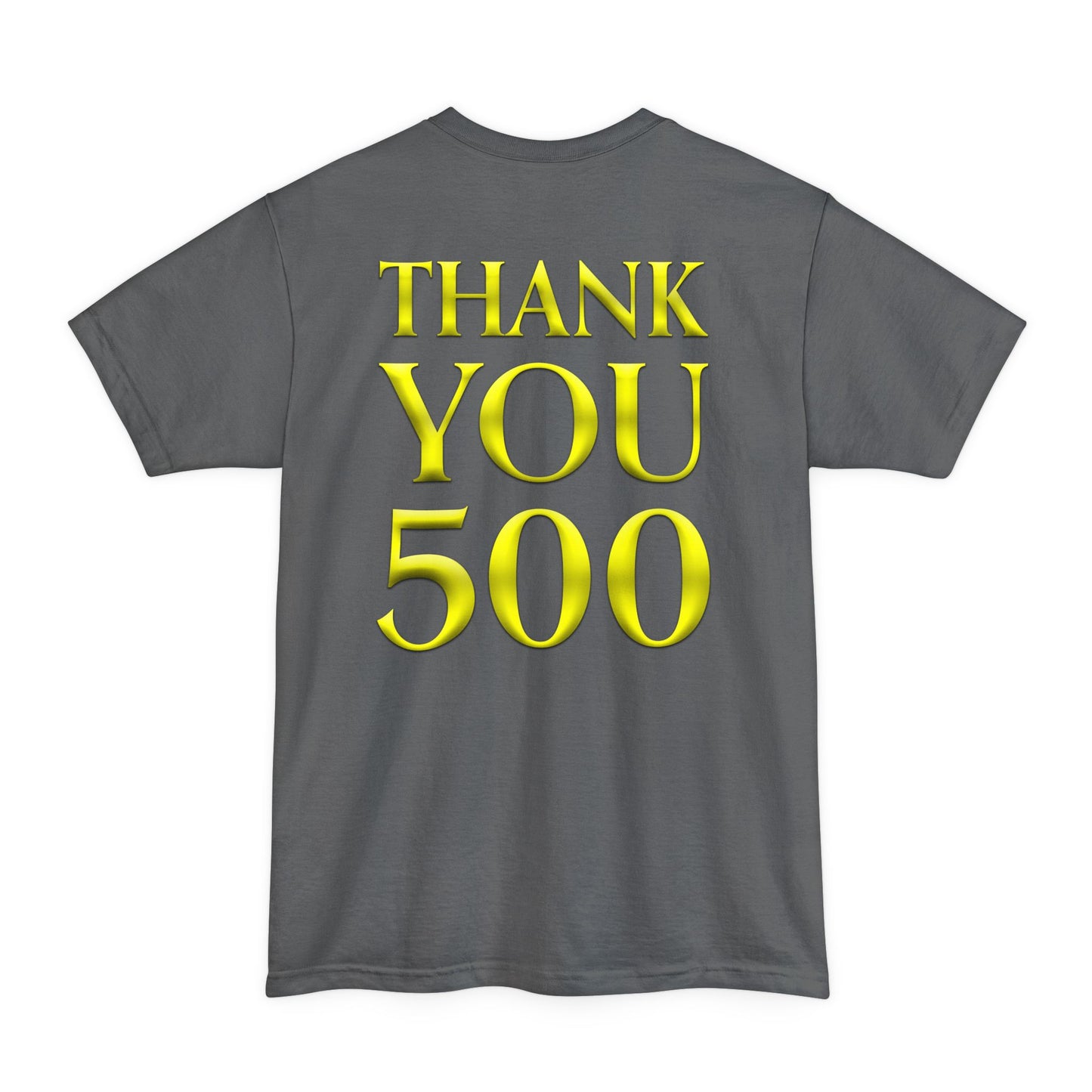 Thank You 500 FM213 Tall T-Shirt — Celebration for Fans & Followers