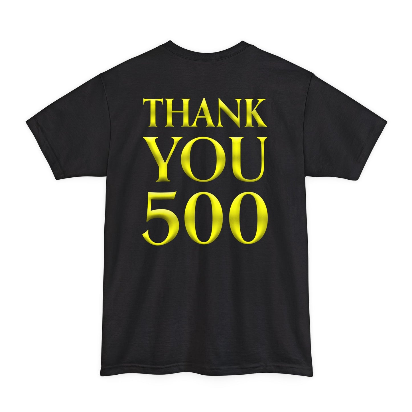 Thank You 500 FM213 Tall T-Shirt — Celebration for Fans & Followers